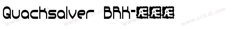 Quacksalver BRK字体转换